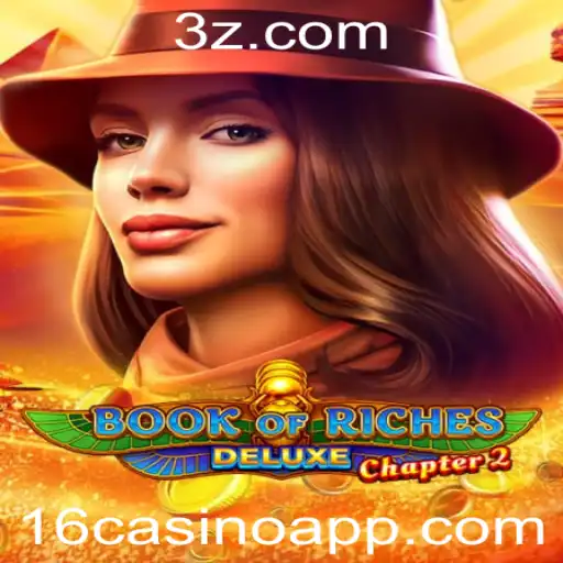 Explorando o Universo de Book of Riches Deluxe Chapter 2 no 16casino